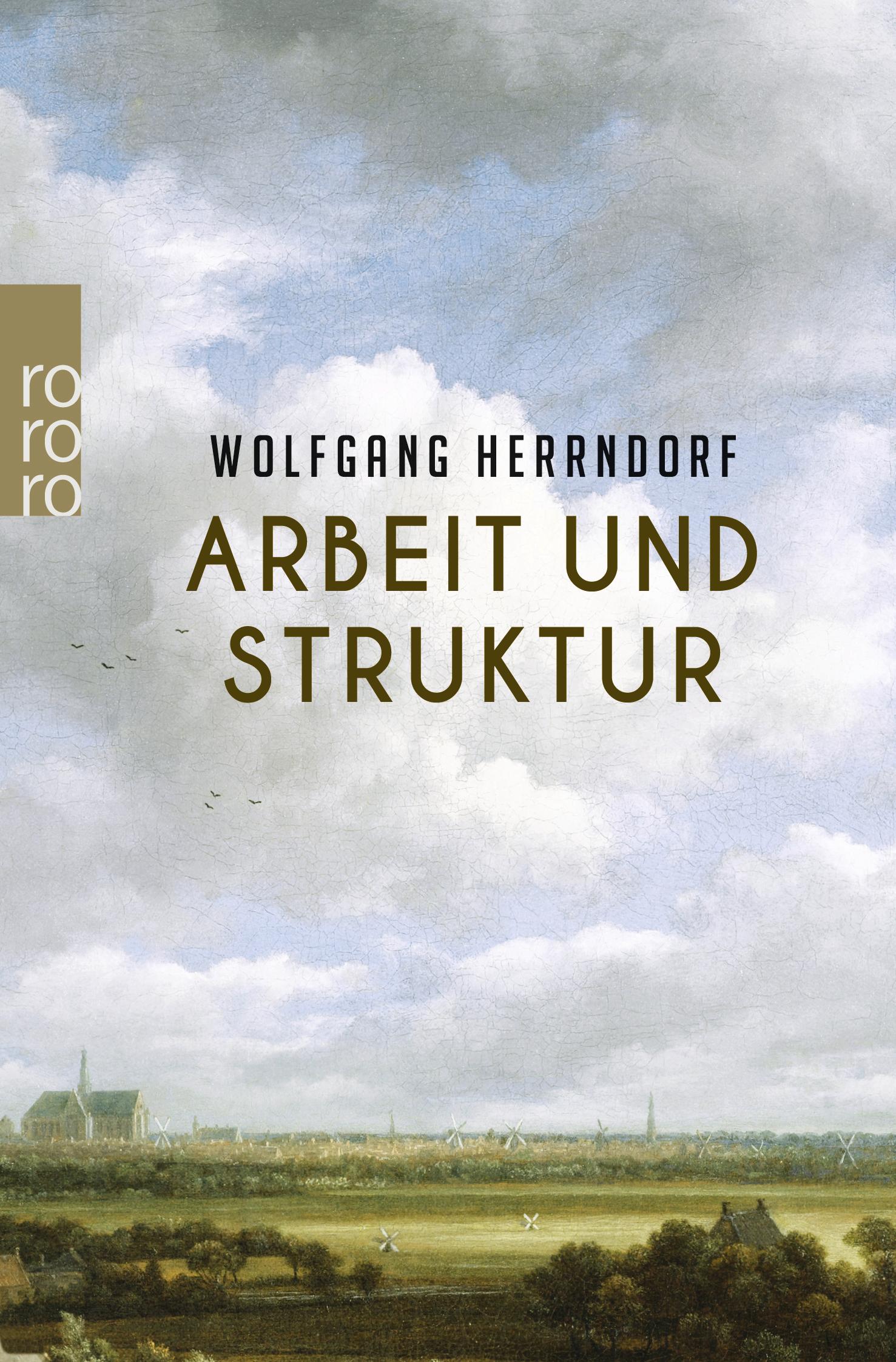 Cover: 9783499268519 | Arbeit und Struktur | Wolfgang Herrndorf | Taschenbuch | 447 S. | 2015