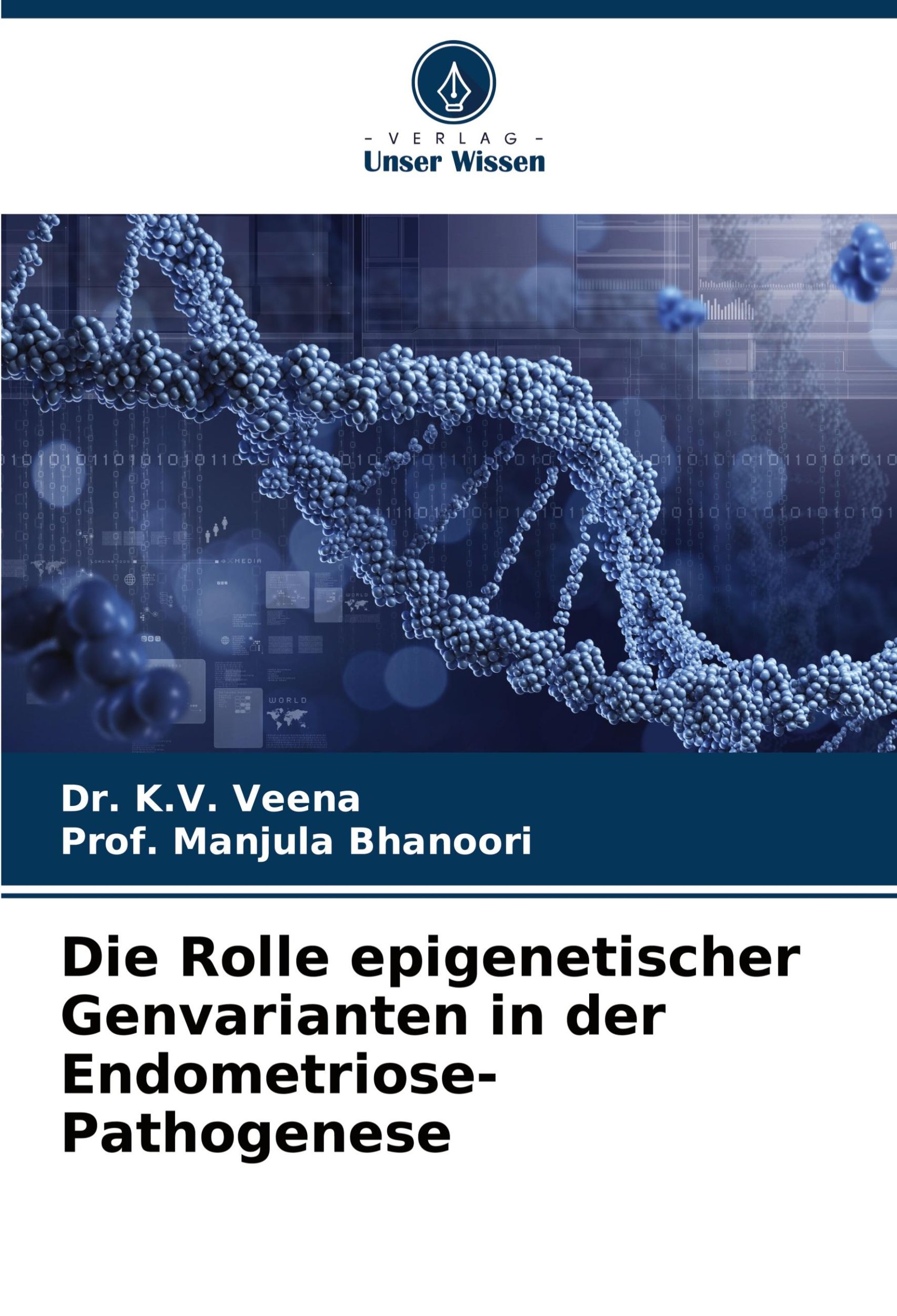 Cover: 9786207548385 | Die Rolle epigenetischer Genvarianten in der Endometriose-Pathogenese