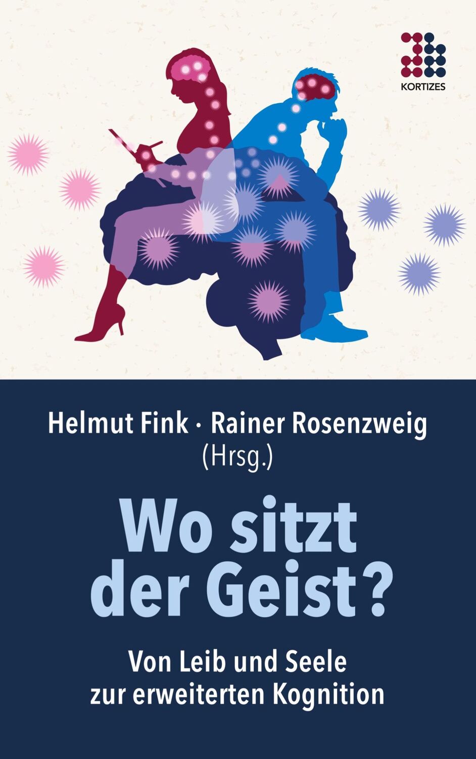 Cover: 9783948787059 | Wo sitzt der Geist? | Von Leib und Seele zur erweiterten Kognition