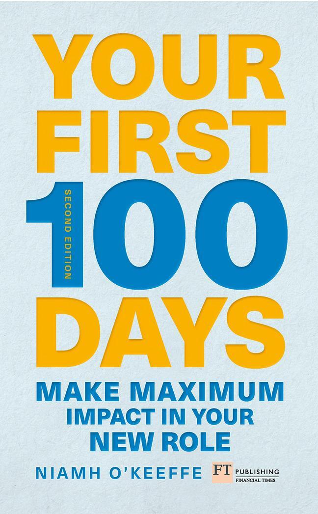 Cover: 9781292274256 | Your First 100 Days | Niamh O'Keeffe | Taschenbuch | Englisch | 2019