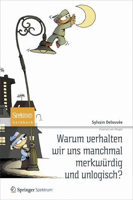 Cover: 9783827430335 | Warum verhalten wir uns manchmal merkwürdig und unlogisch? | Delouvée