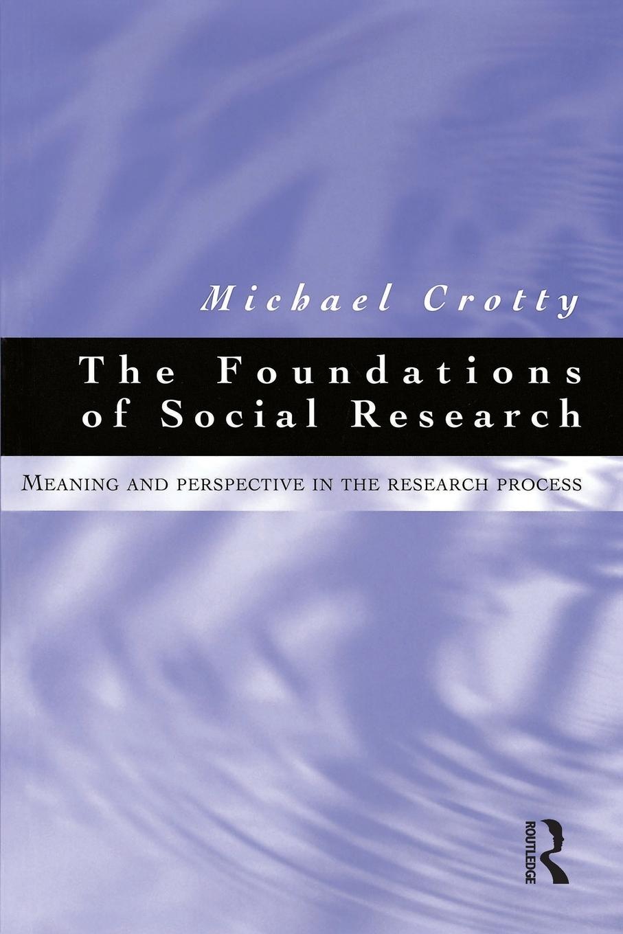 Cover: 9781864486049 | Foundations of Social Research | Michael Crotty | Taschenbuch | 1998