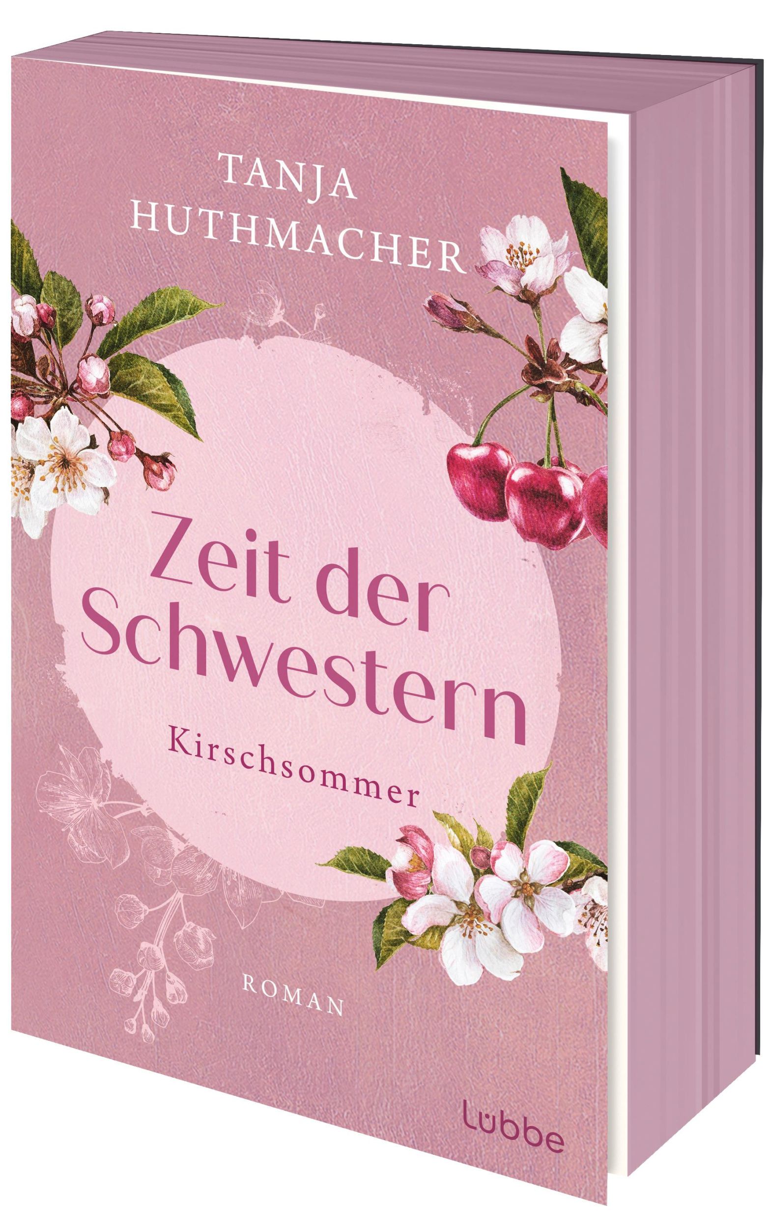 Cover: 9783404193202 | Zeit der Schwestern | Kirschsommer. Roman | Tanja Huthmacher | Buch