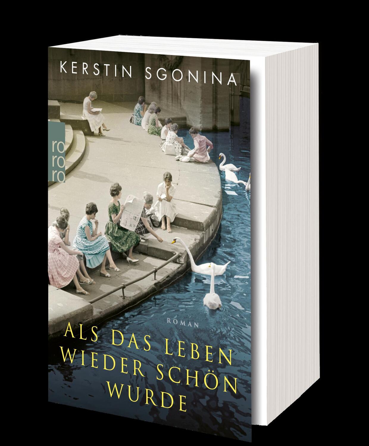 Bild: 9783499276804 | Als das Leben wieder schön wurde | Kerstin Sgonina | Taschenbuch