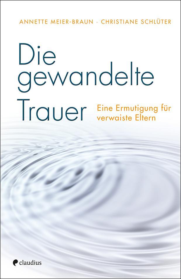 Cover: 9783532628010 | Die gewandelte Trauer | Eine Ermutigung für verwaiste Eltern | Buch