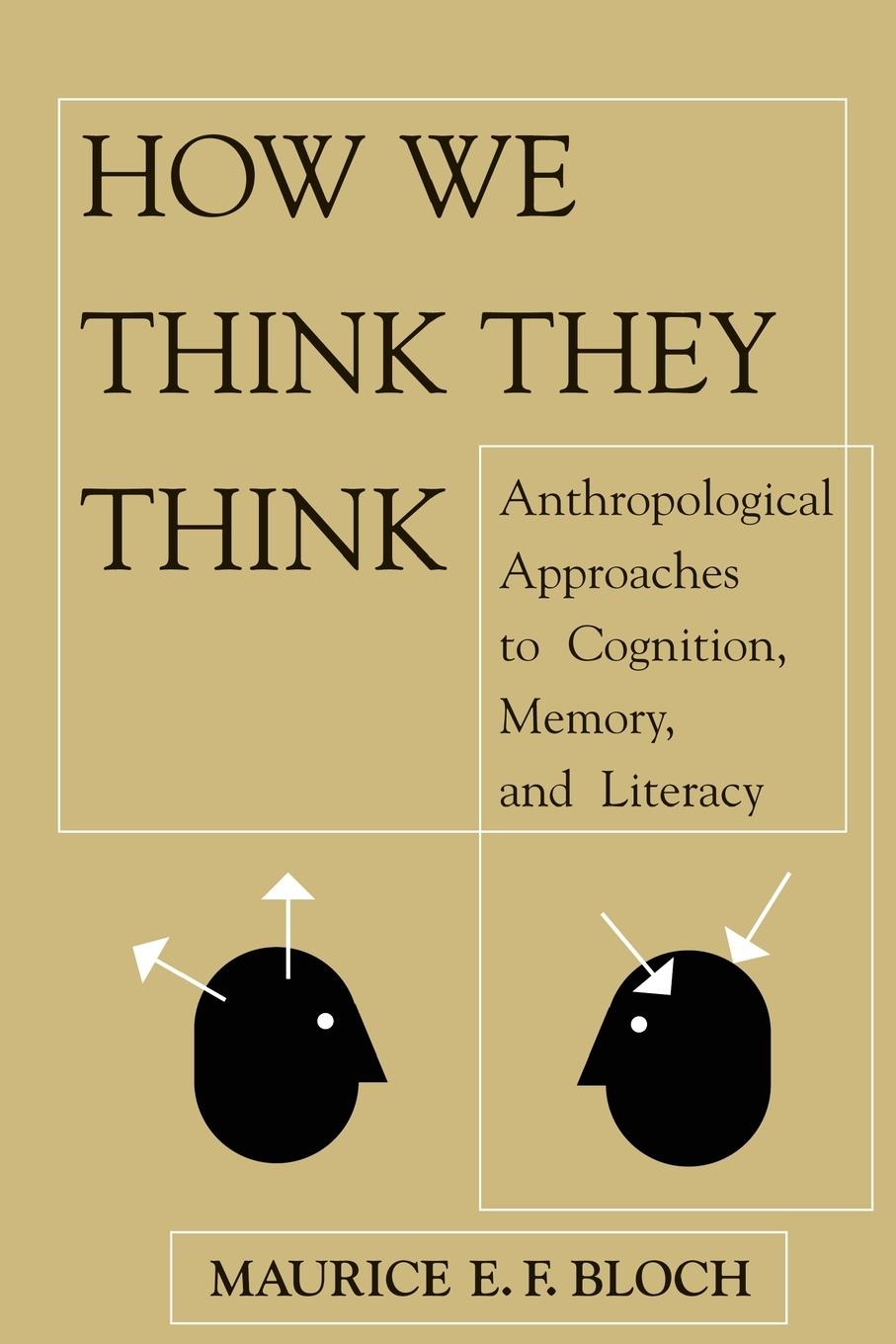 Cover: 9780813333748 | How We Think They Think | Maurice E F Bloch | Taschenbuch | Paperback