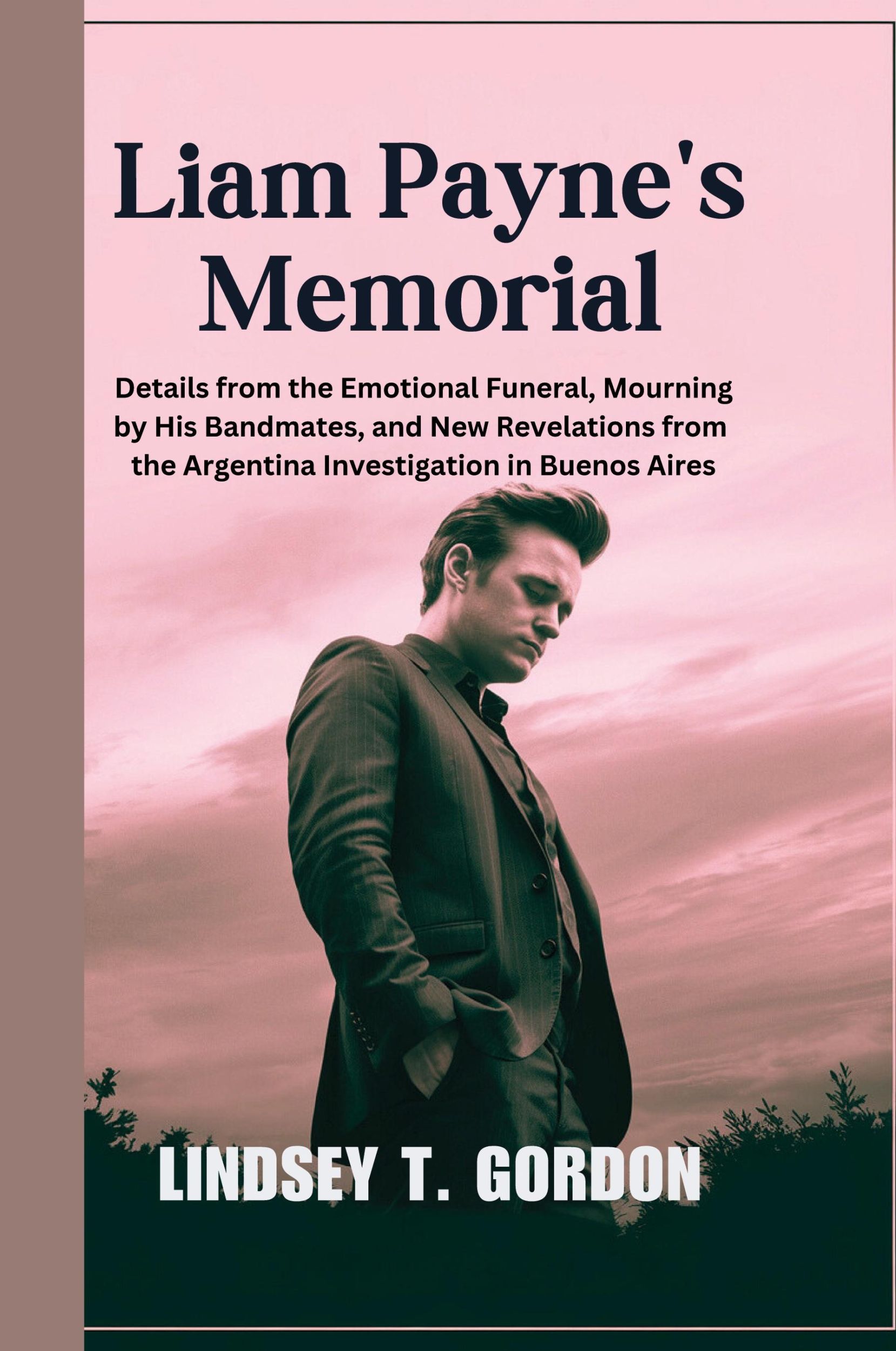 Cover: 9798330609741 | Liam Payne's Memorial | Lindsey T. Gordon | Taschenbuch | Englisch