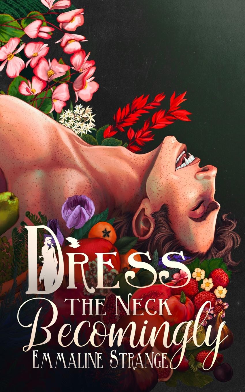 Cover: 9798986667324 | Dress the Neck Becomingly | Emmaline Strange | Taschenbuch | Englisch