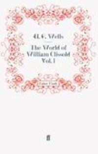 Cover: 9780571247837 | The World of William Clissold Vol. 1 | Taschenbuch | Paperback | 2011