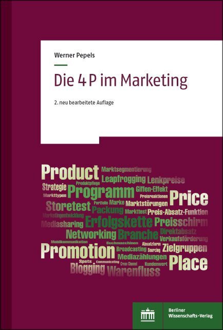 Cover: 9783830551041 | Die 4 P im Marketing | Werner Pepels | Taschenbuch | 273 S. | Deutsch