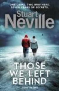 Cover: 9780099578383 | Those We Left Behind | Stuart Neville | Taschenbuch | 360 S. | 2016