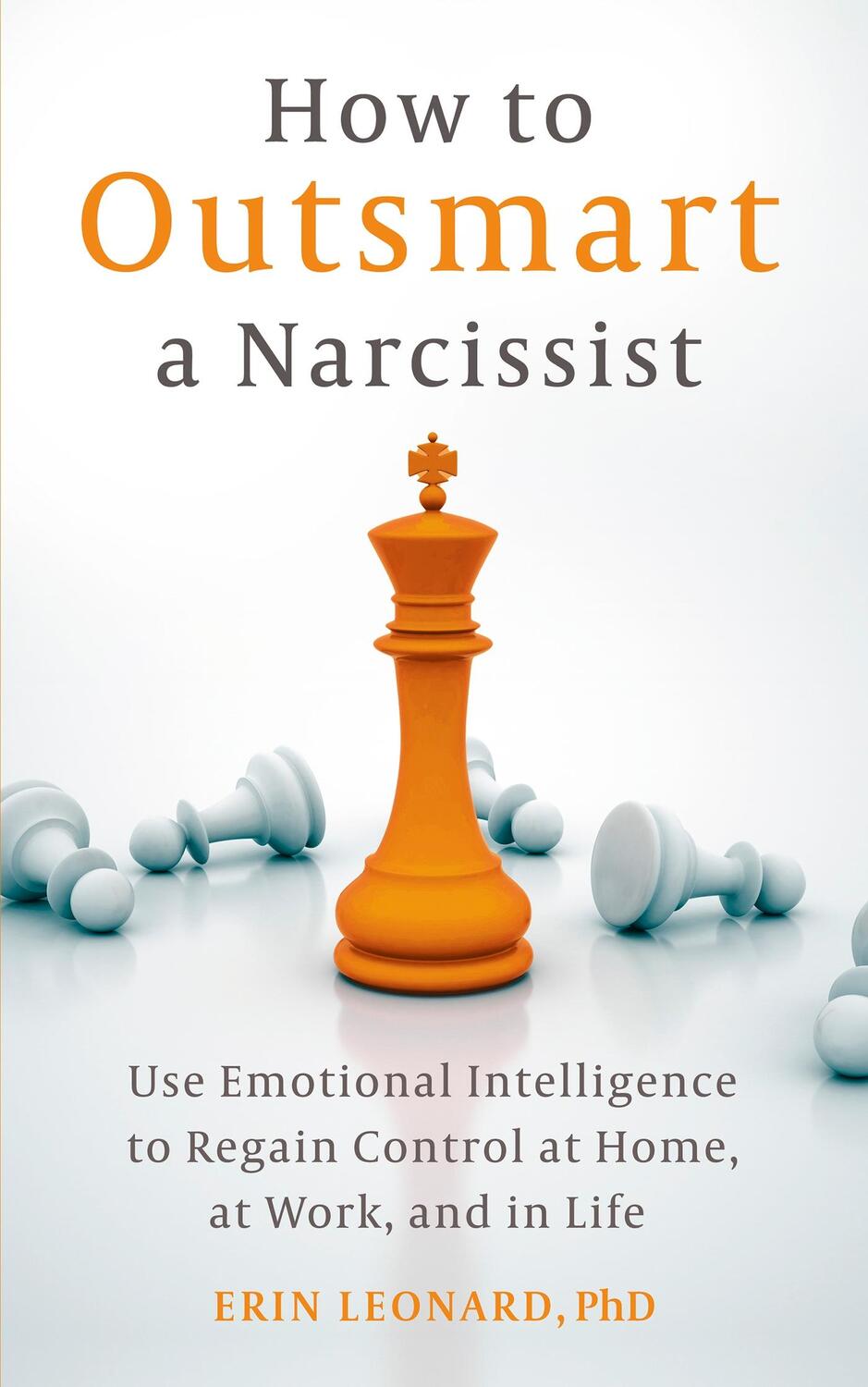 Cover: 9781399815437 | How to Outsmart a Narcissist | Erin Leonard | Taschenbuch | Englisch