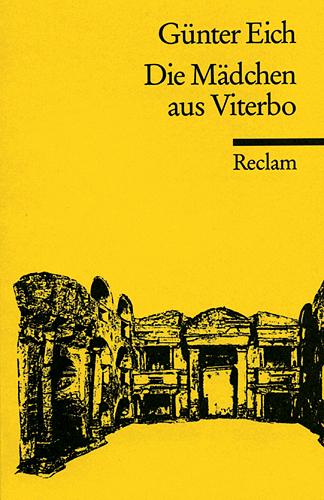 Cover: 9783150086889 | Die Mädchen aus Viterbo | Günter Eich | Taschenbuch | 72 S. | Deutsch