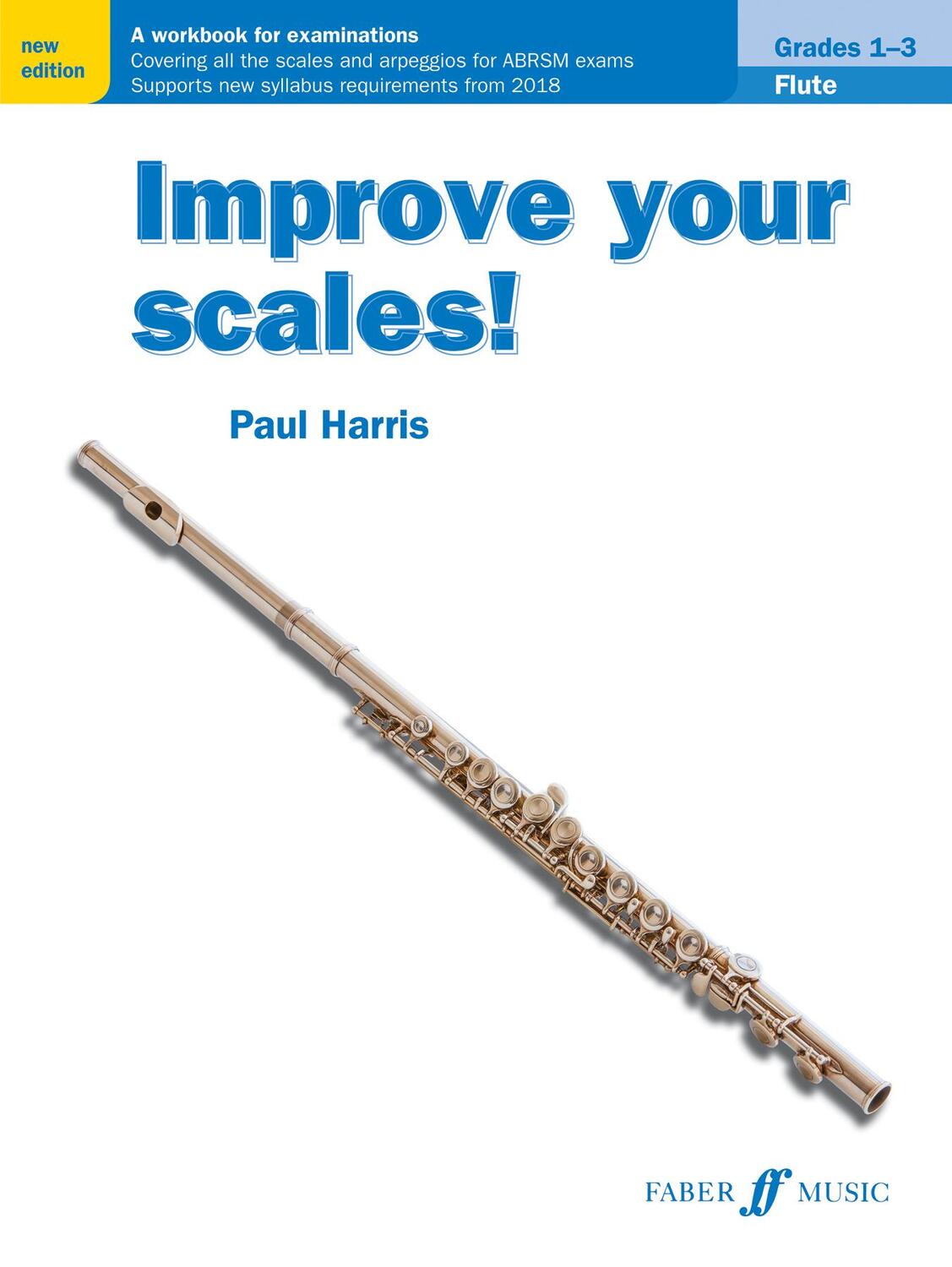 Cover: 9780571540501 | Improve Your Scales! Flute, Grades 1-3 | A Workbook for Examinations