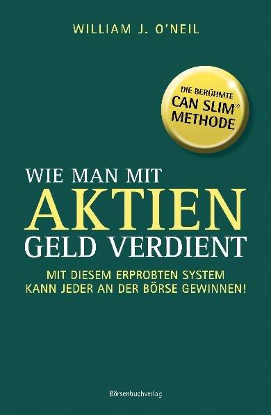 Cover: 9783942888431 | Wie man mit Aktien Geld verdient | William J. O'Neil | Buch | 607 S.