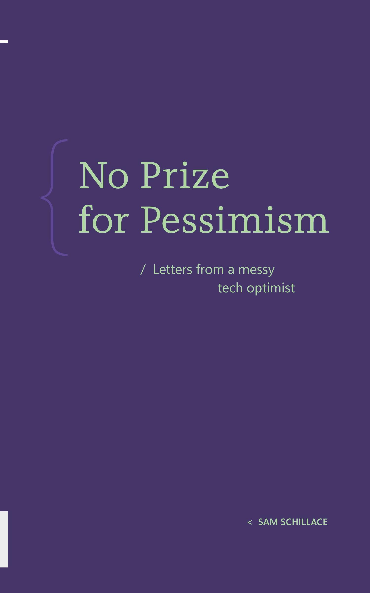 Cover: 9798991762304 | No Prize for Pessimism | Letters from a Messy Tech Optimist | Buch