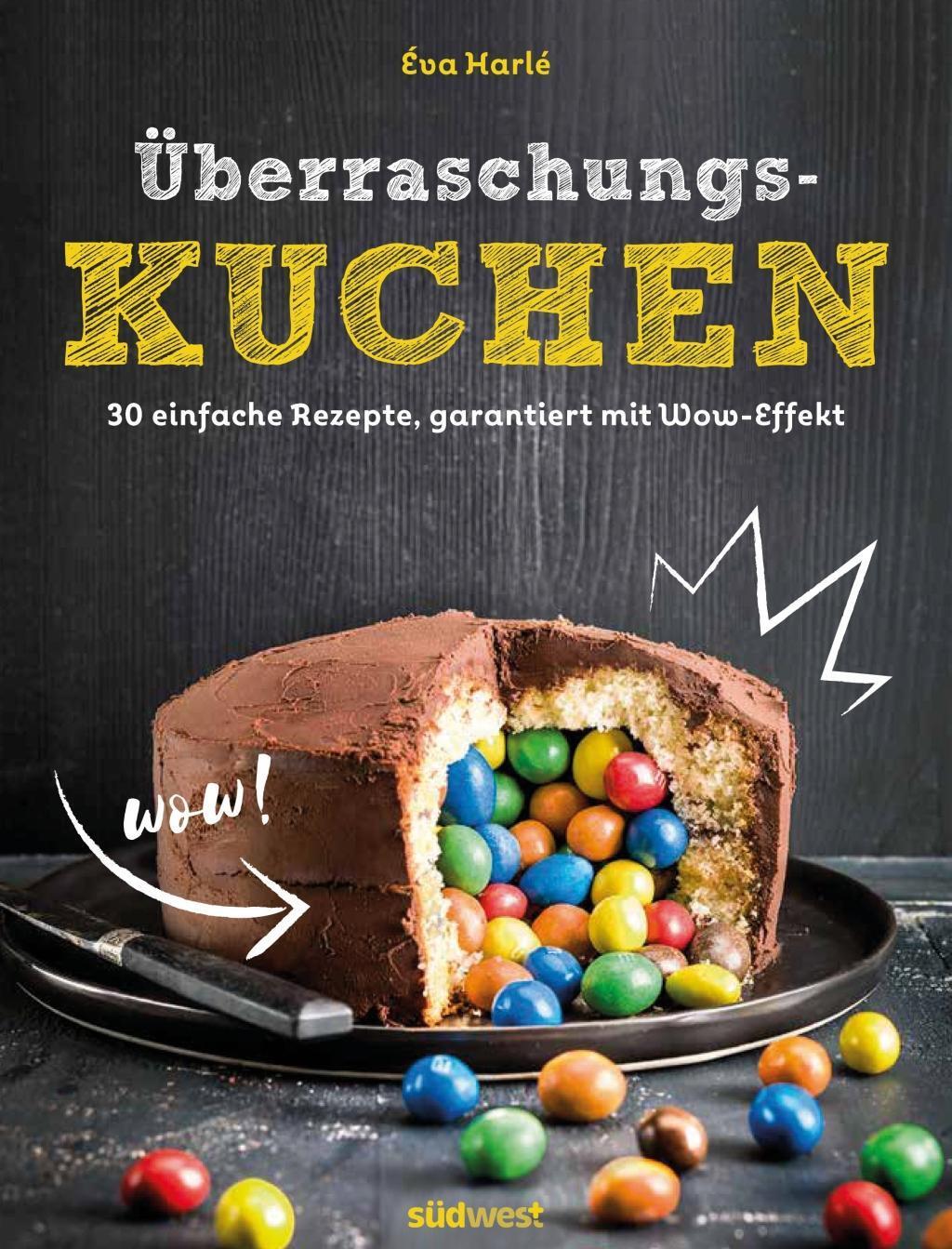 Cover: 9783517096124 | Überraschungskuchen | 30 einfache Rezepte, garantiert mit Wow-Effekt