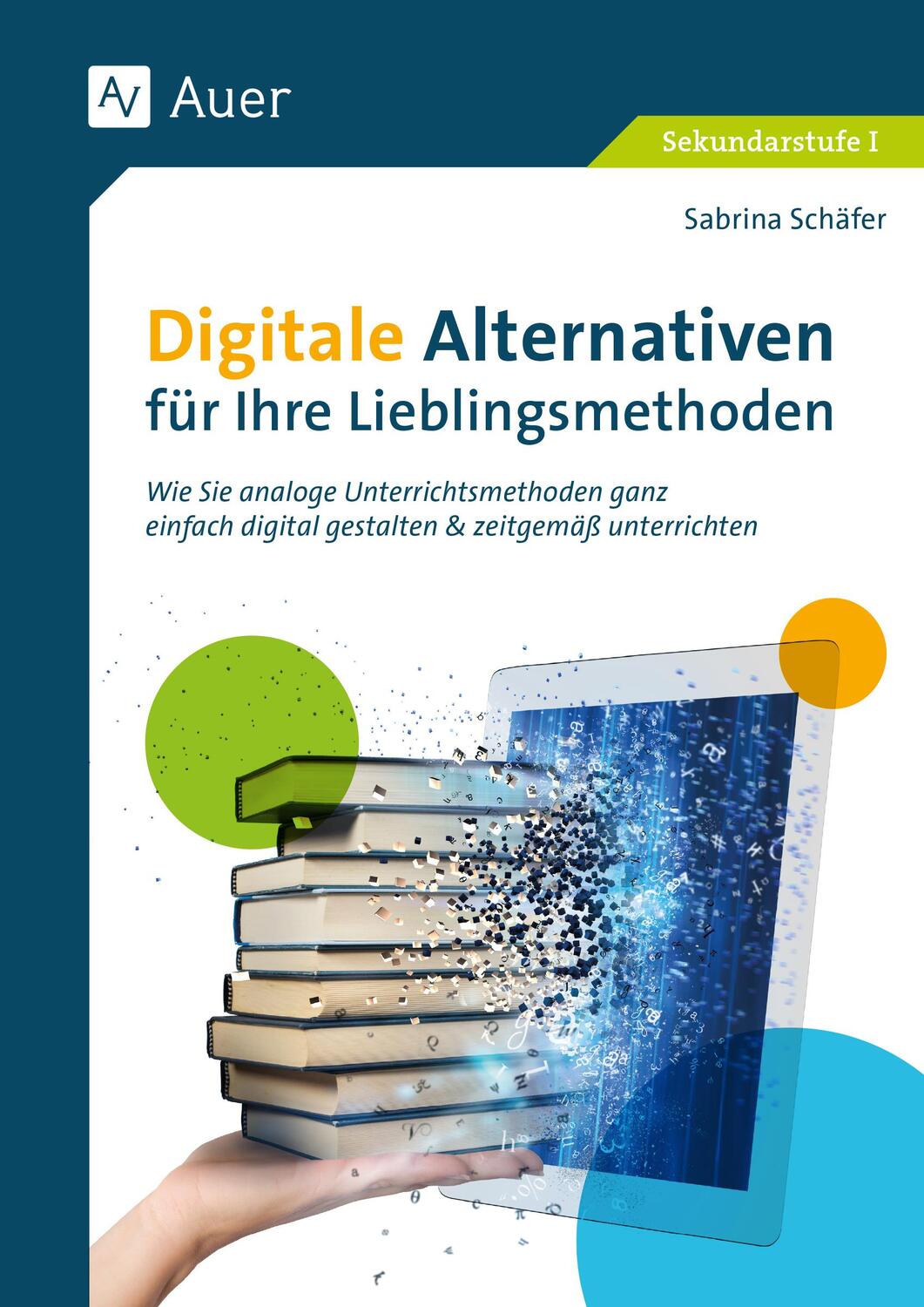 Cover: 9783403089094 | Digitale Alternativen für Ihre Lieblingsmethoden | Sabrina Schäfer