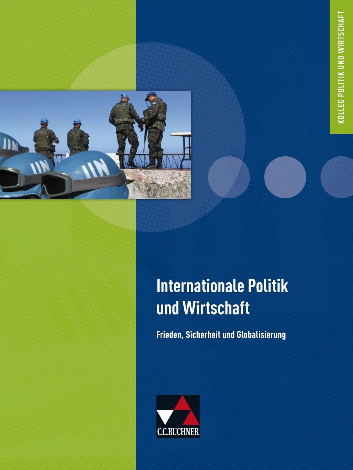 Cover: 9783661730059 | Internationale Politik und Wirtschaft | Kersten Ringe (u. a.) | Buch