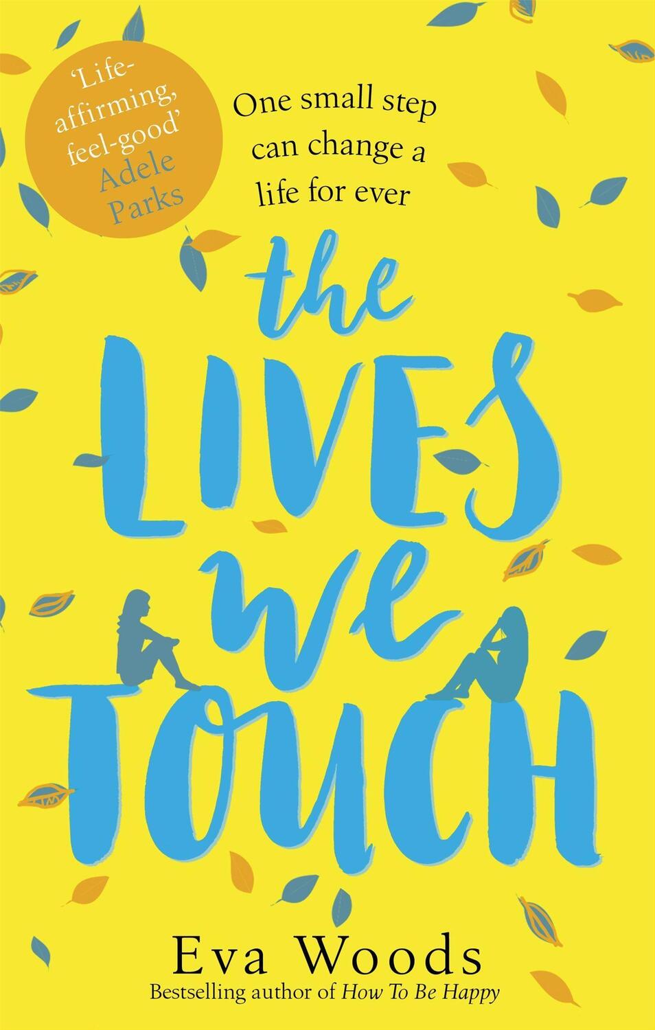 Cover: 9780751568585 | The Lives We Touch | Eva Woods | Taschenbuch | Kartoniert / Broschiert