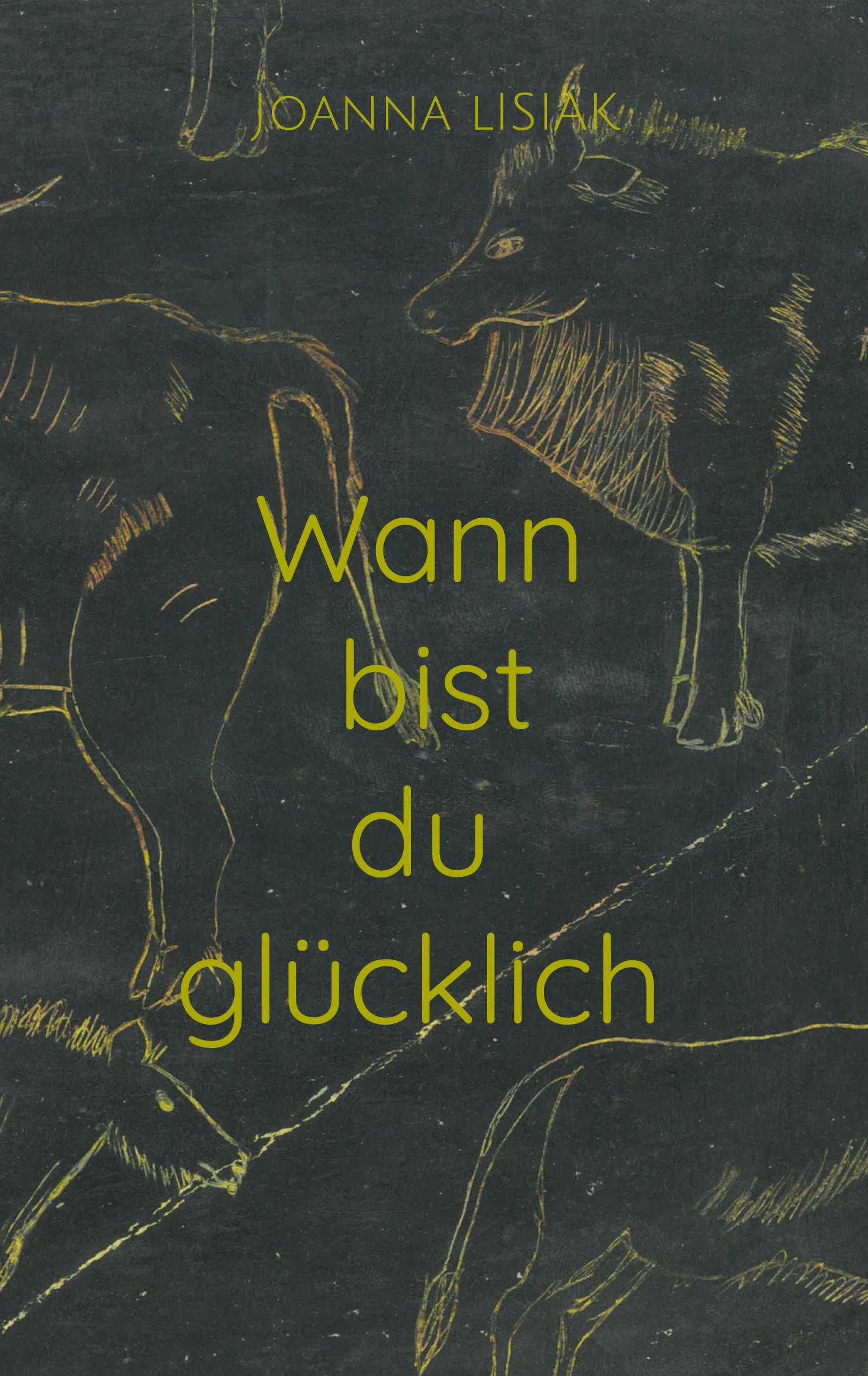 Cover: 9783759743435 | Wann bist du glücklich | Joanna Lisiak | Taschenbuch | Paperback