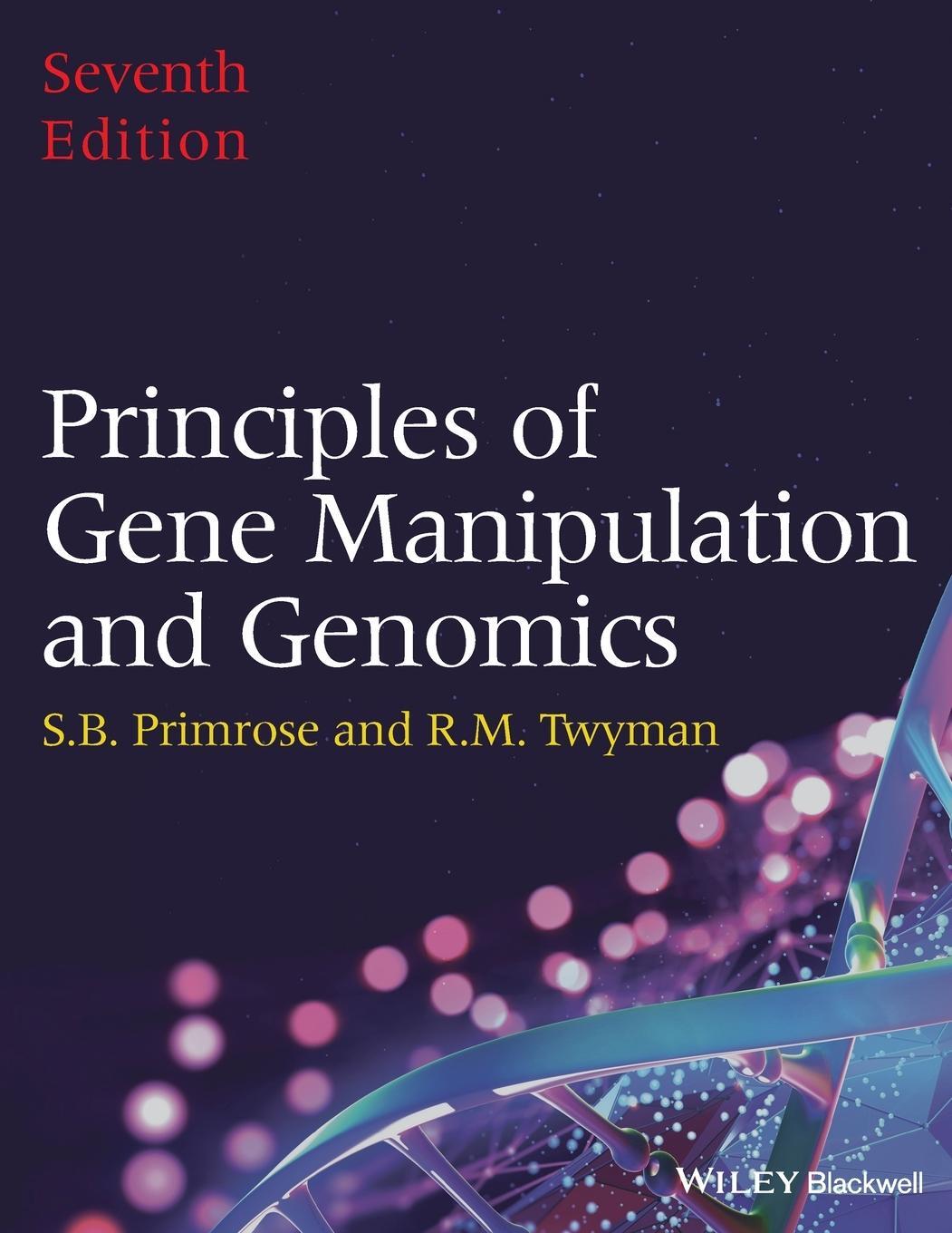 Cover: 9781405135443 | Principles of Gene Manipulation and Genomics | Sandy B Primrose | Buch