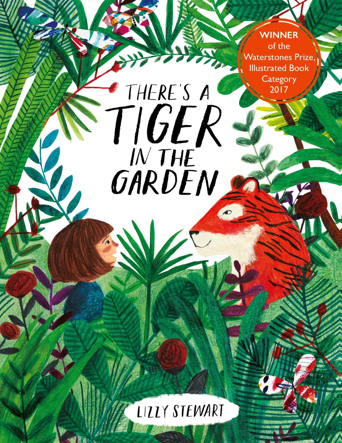 Cover: 9781786035615 | There's a Tiger in the Garden | Lizzy Stewart | Buch | Papp-Bilderbuch