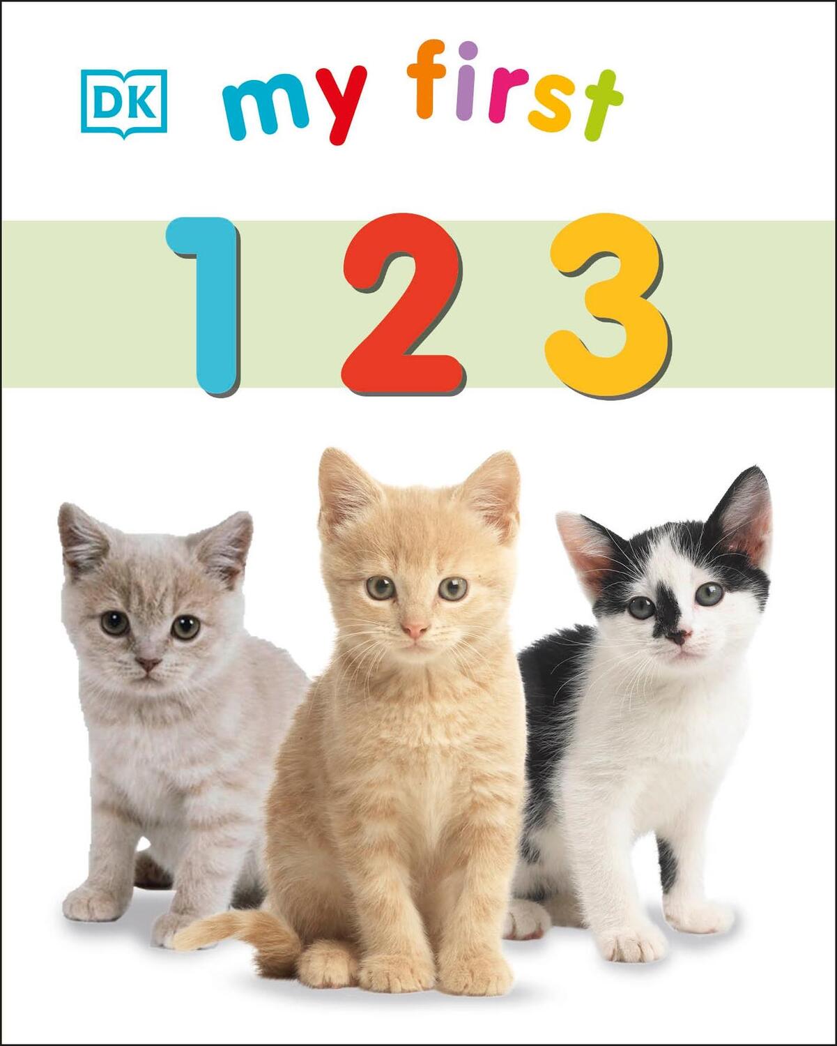 Cover: 9780241185452 | My First 123 | DK | Buch | My First | Englisch | 2015