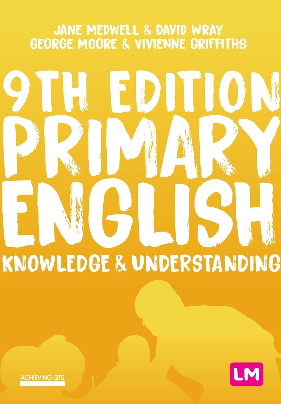 Cover: 9781529709780 | Primary English | Knowledge and Understanding | Jane A Medwell (u. a.)