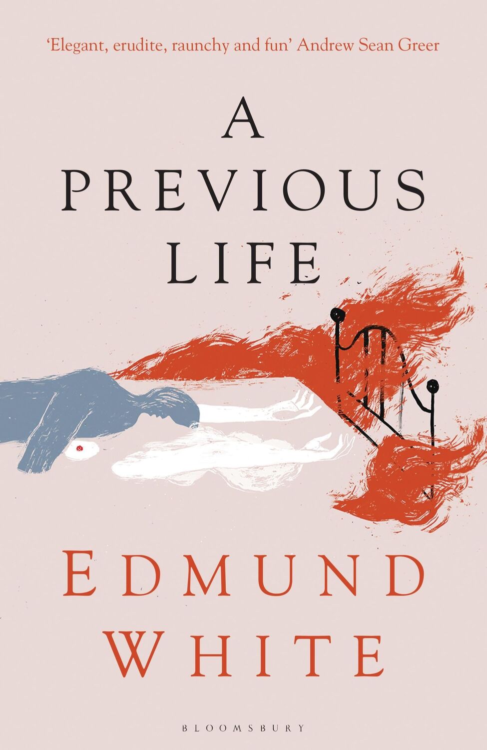 Cover: 9781526632258 | A Previous Life | Another Posthumous Novel | Edmund White | Buch