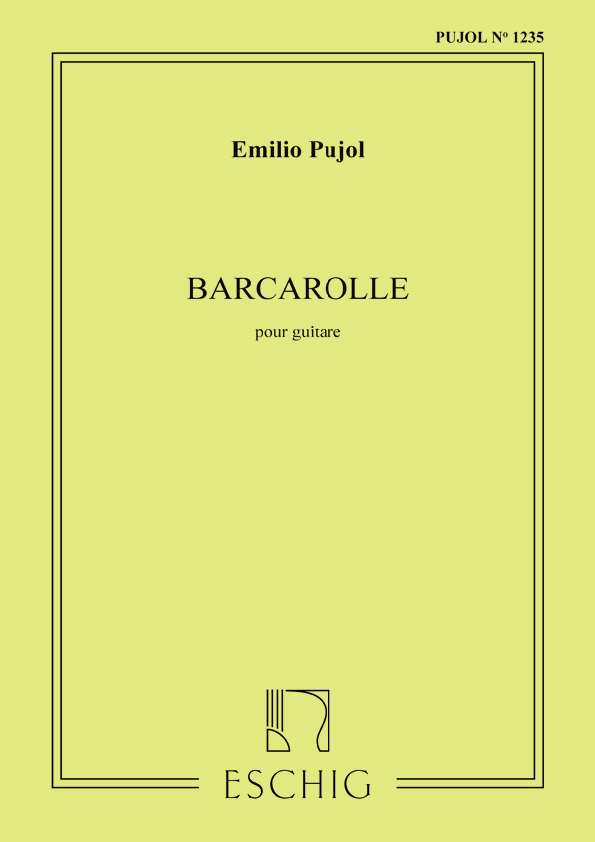 Cover: 9790045029524 | Barcarolle (Pujol 1235) Guitare | Emilio Pujol | Partitur | 2001