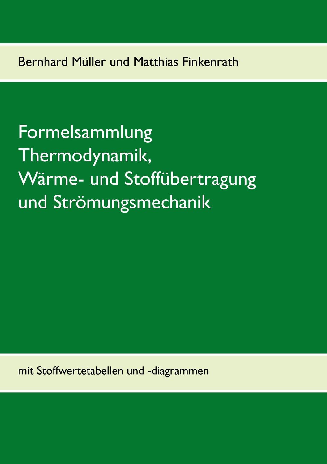 Cover: 9783734773327 | Formelsammlung Thermodynamik, Wärme- und Stoffübertragung und...