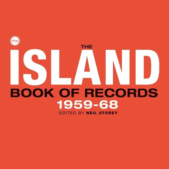 Cover: 9781526173768 | The Island Book of Records Volume I | 1959-68 | Neil Storey | Buch