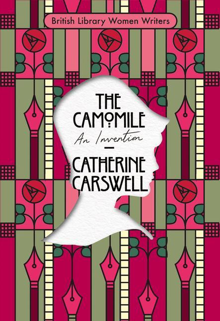 Cover: 9780712355070 | The Camomile | An Invention | Catherine Carswell | Taschenbuch | 2024