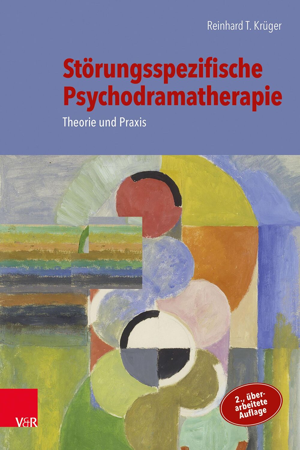 Cover: 9783525406922 | Störungsspezifische Psychodramatherapie | Theorie und Praxis | Krüger