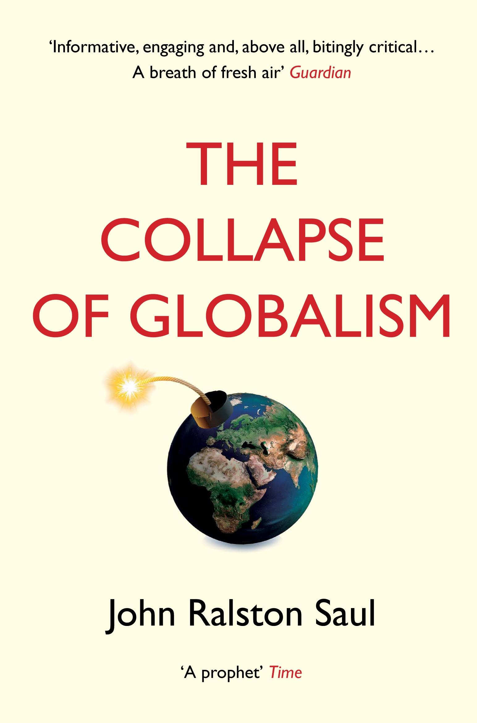 Cover: 9781786494481 | The Collapse of Globalism | John Ralston Saul | Taschenbuch | Englisch