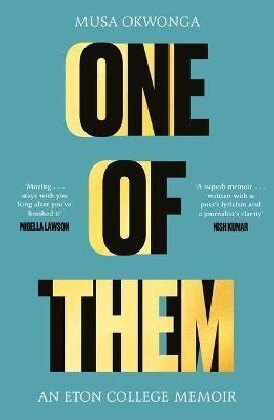 Cover: 9781783529674 | One of Them | An Eton College Memoir | Musa Okwonga | Taschenbuch