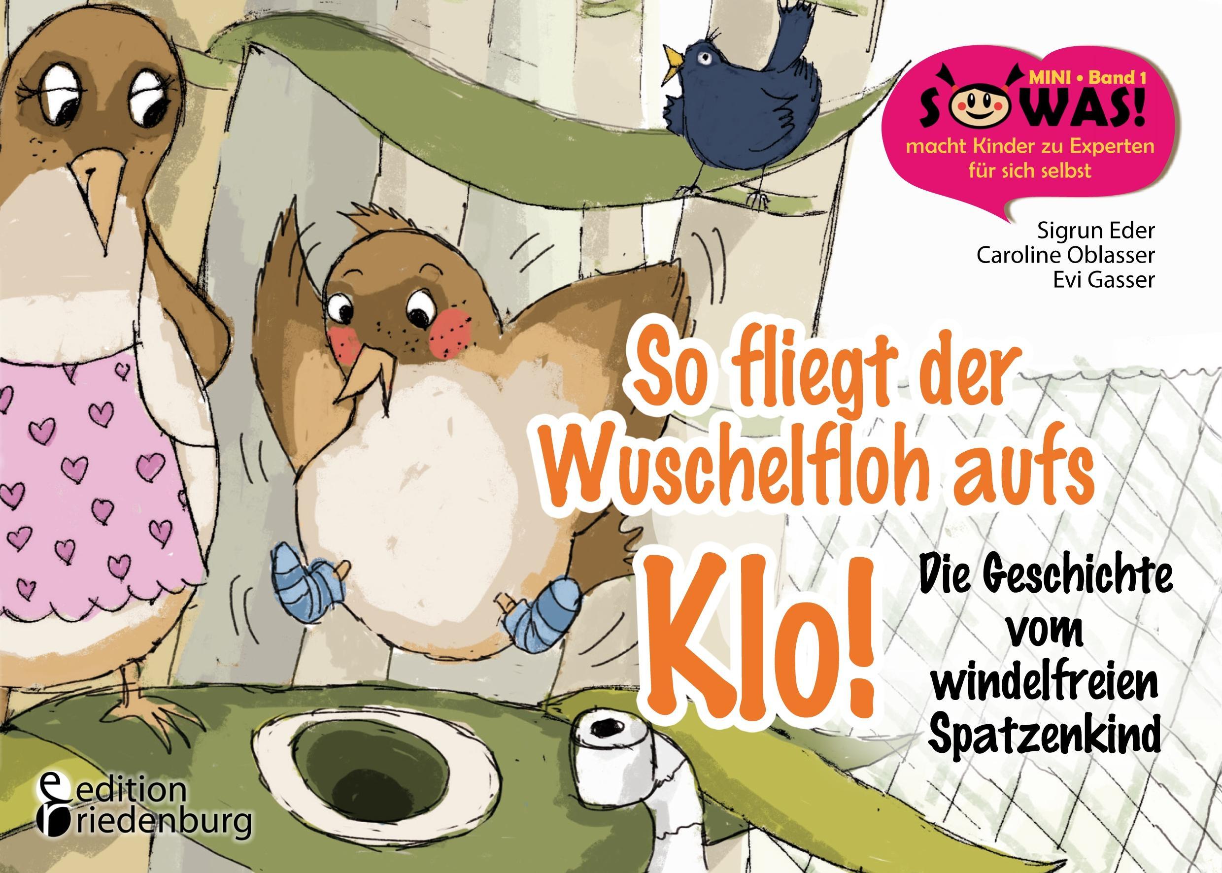 Cover: 9783903085329 | So fliegt der Wuschelfloh aufs Klo! Die Geschichte vom windelfreien...