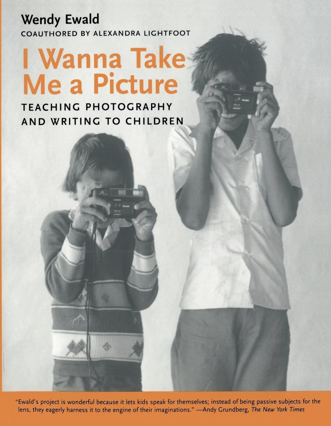 Cover: 9780807031414 | I Wanna Take Me a Picture | Wendy Ewald (u. a.) | Taschenbuch | 2002