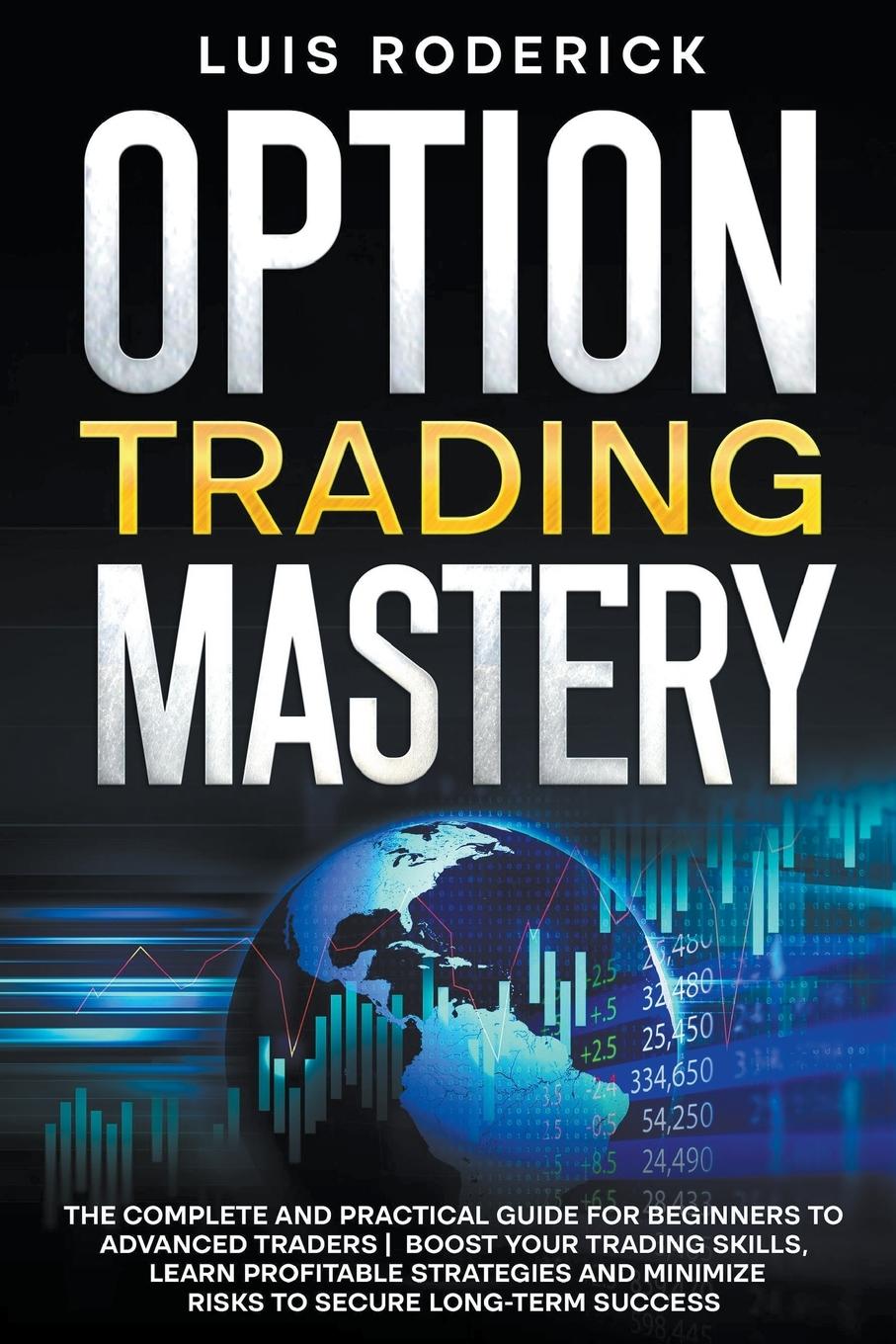 Cover: 9798223498179 | Option Trading Mastery | Luis Roderick | Taschenbuch | Paperback