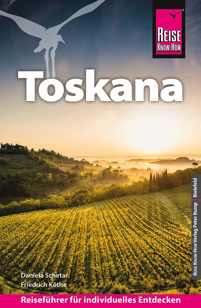 Cover: 9783831738588 | Reise Know-How Reiseführer Toskana | Daniela Schetar (u. a.) | Buch