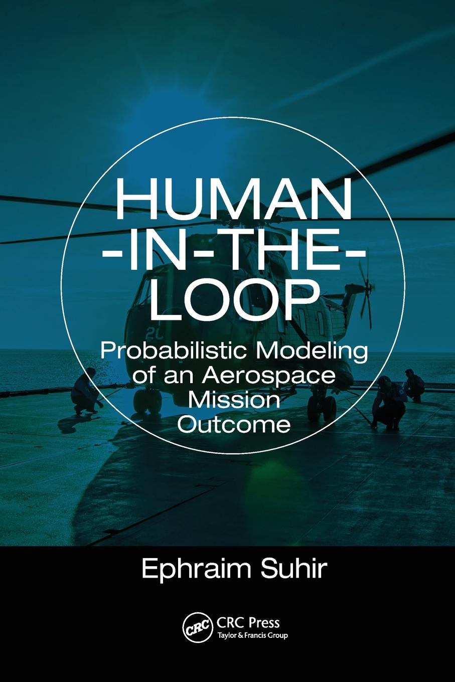 Cover: 9780367781354 | Human-in-the-Loop | Ephraim Suhir | Taschenbuch | Paperback | Englisch