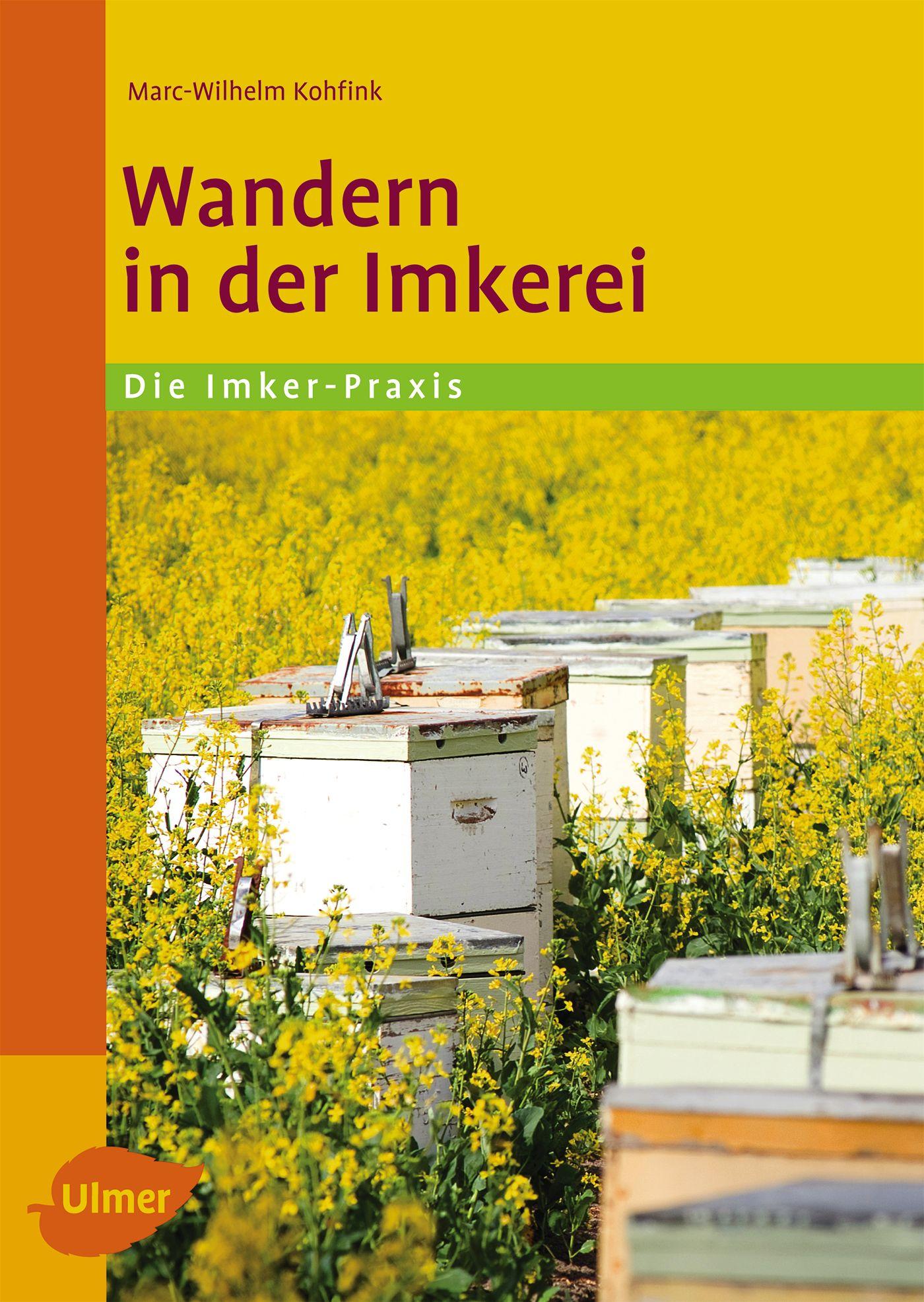 Cover: 9783800178919 | Wandern in der Imkerei | Marc-Wilhelm Kohfink | Taschenbuch | 104 S.