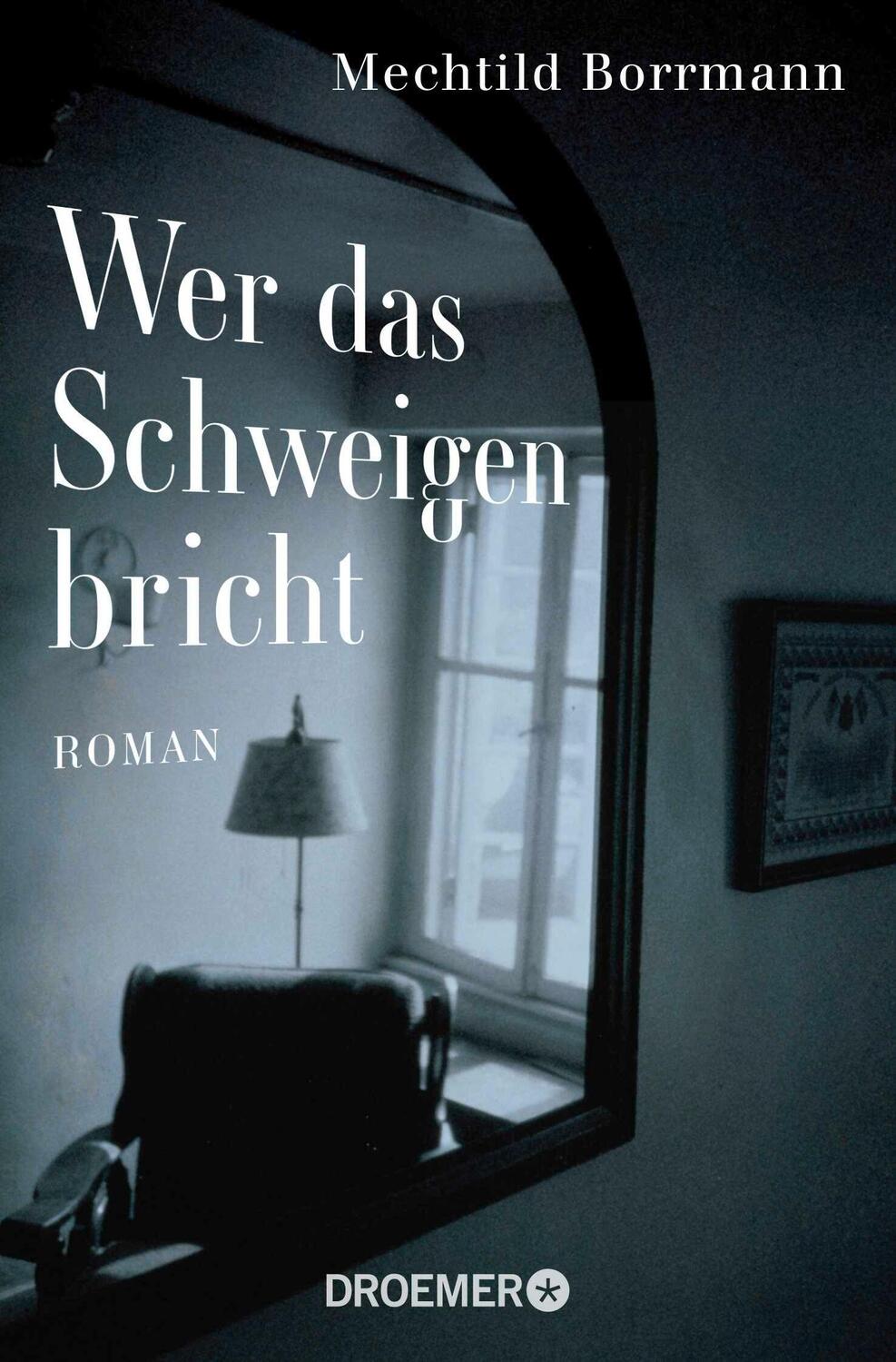 Cover: 9783426304181 | Wer das Schweigen bricht | Mechtild Borrmann | Taschenbuch | 240 S.