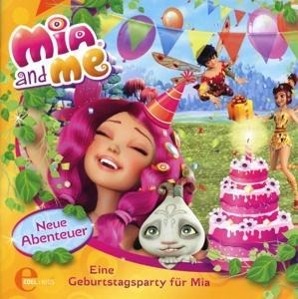 Cover: 4029759102427 | (3)Orig.HSP z.Buch-Eine Geburtstagsparty Für Mia | Mia And Me | CD