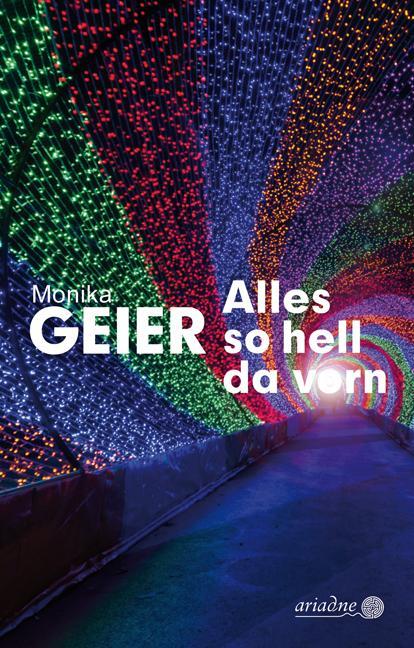 Cover: 9783867542234 | Alles so hell da vorn | Monika Geier | Taschenbuch | Bettina Boll