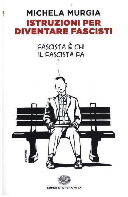 Cover: 9788806240608 | Istruzioni per diventare fascisti | Michela Murgia | Taschenbuch