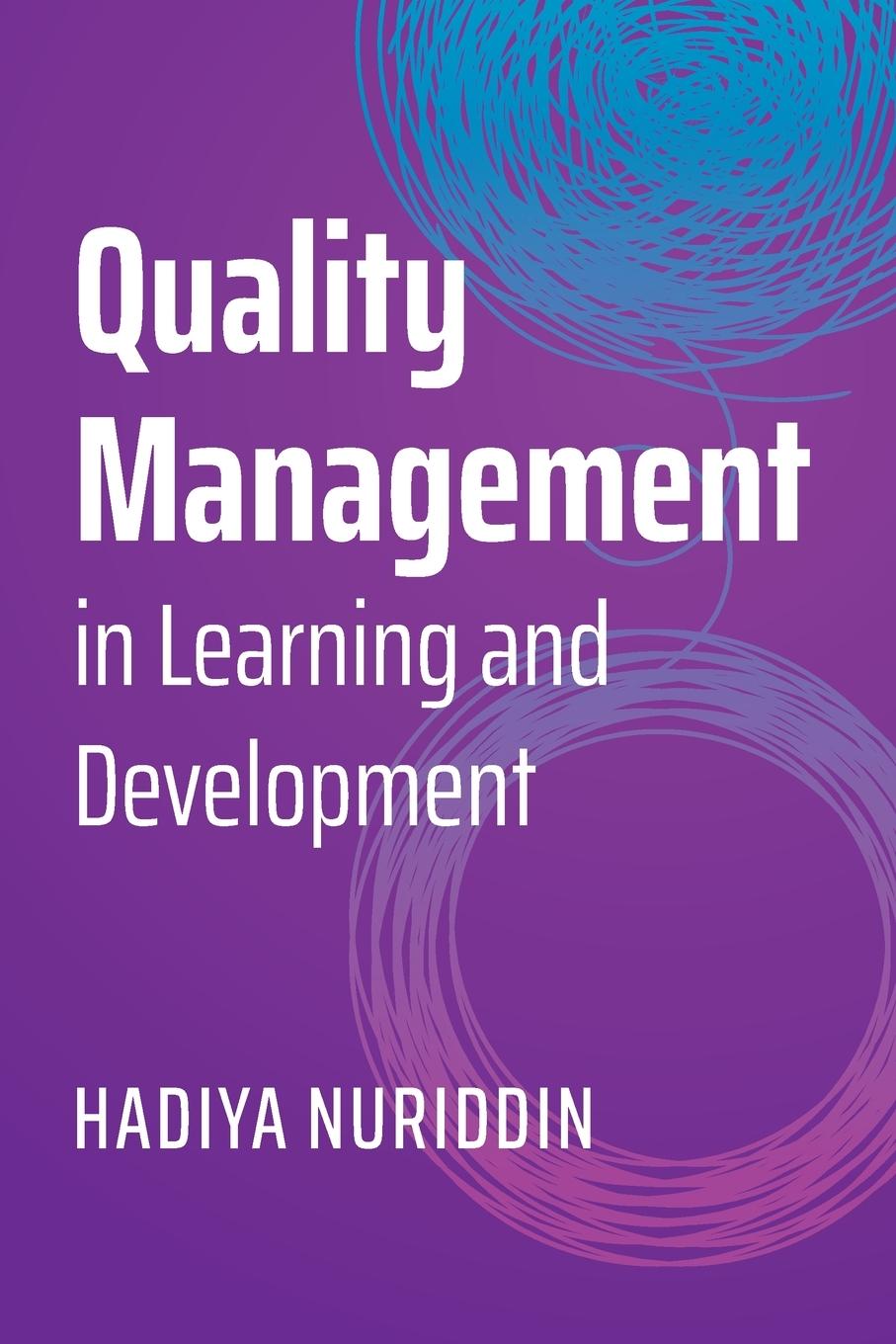 Cover: 9781953946607 | Quality Management in Learning and Development | Hadiya Nuriddin