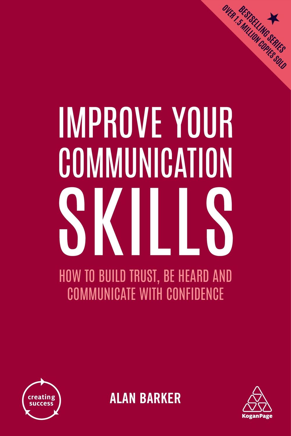 Cover: 9781398605824 | Improve Your Communication Skills: How to Build Trust, Be Heard and...