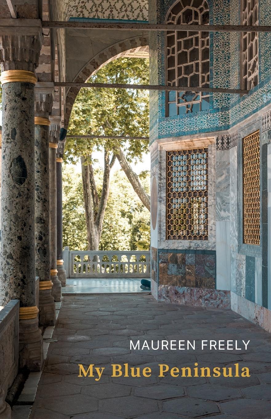 Cover: 9781739177713 | My Blue Peninsula | Maureen Freely | Taschenbuch | Paperback | 2023